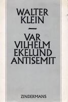 Var Vilhelm Ekelund antisemit?