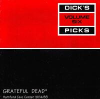 Dick's Picks. Volume Six: Hartford Civic Center 10/14/83