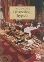 Livsmedelshygien : f&ouml;r restauranger och storhush&aring;ll
