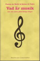 Vad &auml;r musik och 100 andra j&auml;tteviktiga fr&aring;gor