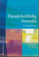 Handelsr&auml;ttslig &ouml;versikt : L&ouml;sningsf&ouml;rslag