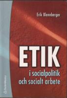 Etik i socialpolitik och socialt arbete