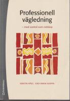 Professionell v&auml;gledning - - med samtal som redskap