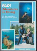 PADI adventures in diving : fortsatt utbildning f&ouml;r open water-dykare