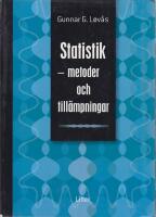 Statistik - metoder och till&auml;mpningar