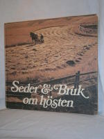 Seder & Bruk om h&ouml;sten