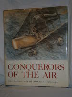 Conquerors of the Air: The Evolution of Aircraft