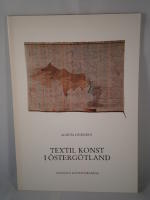 Textil konst i &Ouml;sterg&ouml;tland