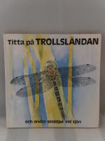 Titta p&aring; Trollsl&auml;ndan och andra sm&aring;djur vid sj&ouml;n