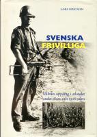 Svenska frivilliga - Milit&auml;ra uppdrag i utlandet under 1800- och 1900-talen