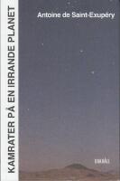 Kamrater p&aring; en irrande planet