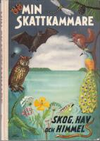 Min skattkammare vol. 7. Skog, hav, himmel.