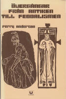 &Ouml;verg&aring;ngar fr&aring;n antiken till feodalismen