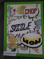 Chop, sizzle, wow - the silver spoon comic cookbook