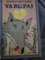 Vargpaj - en bef&auml;ngd och bloddrypande ber&auml;ttelse f&ouml;r beskedliga barn