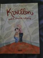 Kv&auml;llen n&auml;r pappa lekte
