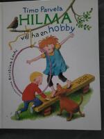 Hilma vill ha en hobby