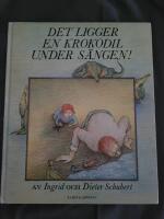 Det ligger en krokodil under s&auml;ngen