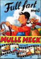 Full fart med Mulle Meck.