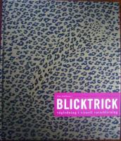 Blicktrick; v&auml;gledning i visuell varseblivning