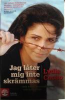 Jag l&aring;ter mig inte skr&auml;mmas : min kamp mot trafficking och korruption