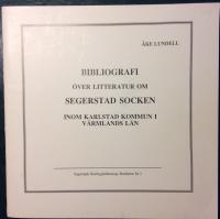 Bibliografi &ouml;ver litteratur om Segerstad socken inom Karlstads kommun i V&auml;rmlands l&auml;n