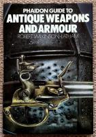 Phaidon Guide to Antique Weapons and Armour