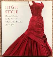High style. Masterworks from the Brooklyn Museum Costume Collection at the Metropolitan Museum of Art 