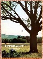 Uppdraget. Svenska Missionsf&ouml;rbundet i Skaraborgs distrikt 1877-1977