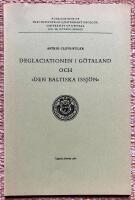 Deglaciationen i Götaland och "Den baltiska issjön"