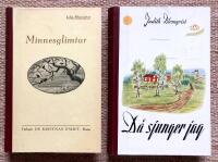 Minnesglimtar. + D&aring; sjunger jag. Diktsamling