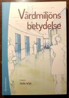 V&aring;rdmilj&ouml;ns betydelse