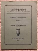 Folkmusik i V&auml;sterg&ouml;tland. Musikbilaga