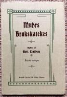 Muhrs brukskatekes