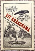 Ett kr&aring;kdrama. Skildradt fr&aring;n verkligheten af Aquila