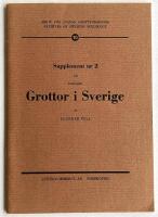 Prelimin&auml;r katalog &ouml;ver grottor i Sverige. Supplement nr 2 till katalogen Grottor i Sverige