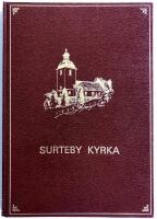 Surteby kyrka samt Kattunga kyrkoruin. Surteby- Kattunga församling, Göteborgs stift, Västergötland