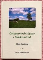 Ortnamn och sägner i Marks härad