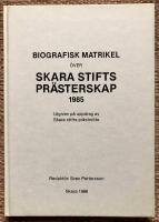 Biografisk matrikel &ouml;ver Skara stifts pr&auml;sterskap 1985. Utgiven p&aring; uppdrag av Skara stifts pr&auml;stm&ouml;te