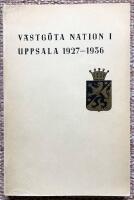 V&auml;stg&ouml;ta nation i Uppsala 1927-1936 