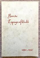 Bor&aring;s Typografklubb 1890-1940. Minnesskrift 