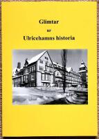 Glimtar ur Ulricehamns historia