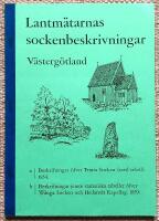 Lantm&auml;tarnas sockenbeskrivningar. V&auml;sterg&ouml;tland. a. Beskrifningar &ouml;fver Temta Socken (med tabell). 1854. b. Beskrifningar jemte statistiska tabeller &ouml;fver W&auml;nga Socken och Hedareds Kapellag. 1859