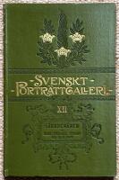 Svenskt portr&auml;ttgalleri. XII. L&auml;rarek&aring;ren. Andra h&auml;ftet. De allm&auml;nna l&auml;roverken och seminarierna i Skara, Str&auml;ngn&auml;s, V&auml;ster&aring;s och V&auml;xj&ouml; stift. Med biografiska uppgifter