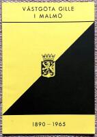 V&auml;stg&ouml;ta Gille i Malm&ouml; 1890-1965