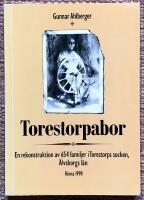Torestorpabor. 1785-1860. En rekonstruktion av 654 familjer i Torestorps socken, &Auml;lvsborgs l&auml;n