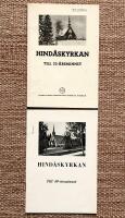 Hind&aring;skyrkan. Till 25-&aring;rsminnet. + Hind&aring;skyrkan. Till 40-&aring;rsminnet