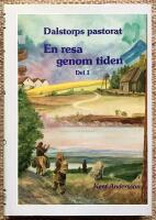 Dalstorps pastorat. En resa genom tiden. Del 1