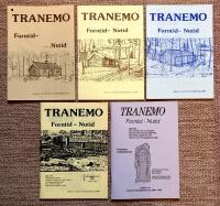 Tranemo. Forntid - Nutid. (1978) + Tranemo. Forntid - Nutid. 1979. + Tranemo. Forntid - Nutid. 1980 + Tranemo. Forntid - Nutid. 1984 + Tranemo. Forntid - Nutid. Utg&aring;va nr 6. 1988-1989 + 