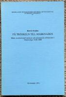 P&aring; tr&ouml;skeln till marknaden. Makt, institutionell kontext och ekonomisk effektivitet i V&auml;stsverige 1630-1800 = [Before the market : social power, institutions and economic efficiency among west Swedish peasants 1630-1800]